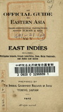 An official guide to Eastern Asia : trans-continental connections between Europe and Asia. vol. V, East Indies, including Philippine Islands, French Indo-China, Siam, Malay Peninsula, and Dutch East Indies