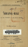 Shang-hai and the valley of the Blue River